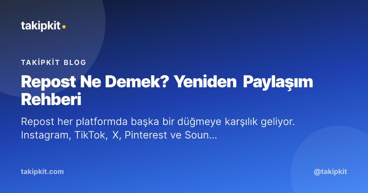 Repost Ne Demek? Yeniden Paylaşım Rehberi